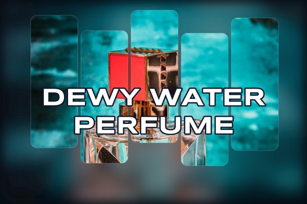 dewy water perfume