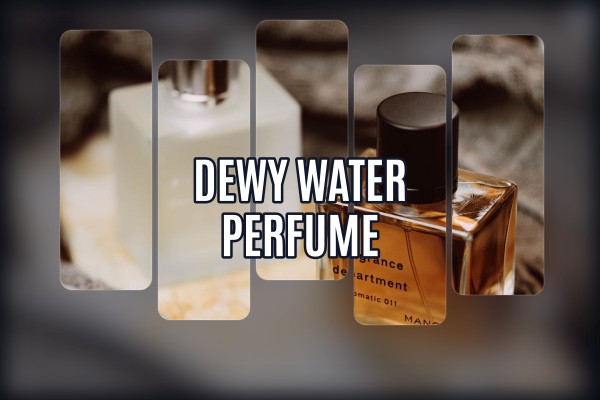 dewy water perfume