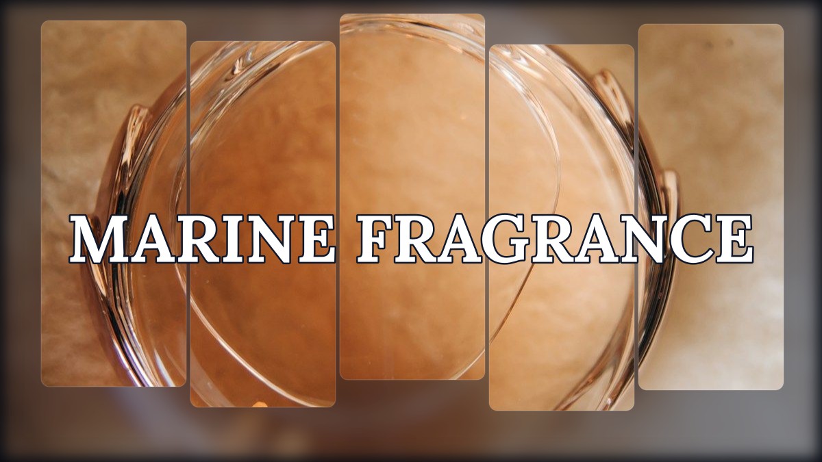 marine fragrance