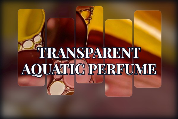 transparent aquatic perfume